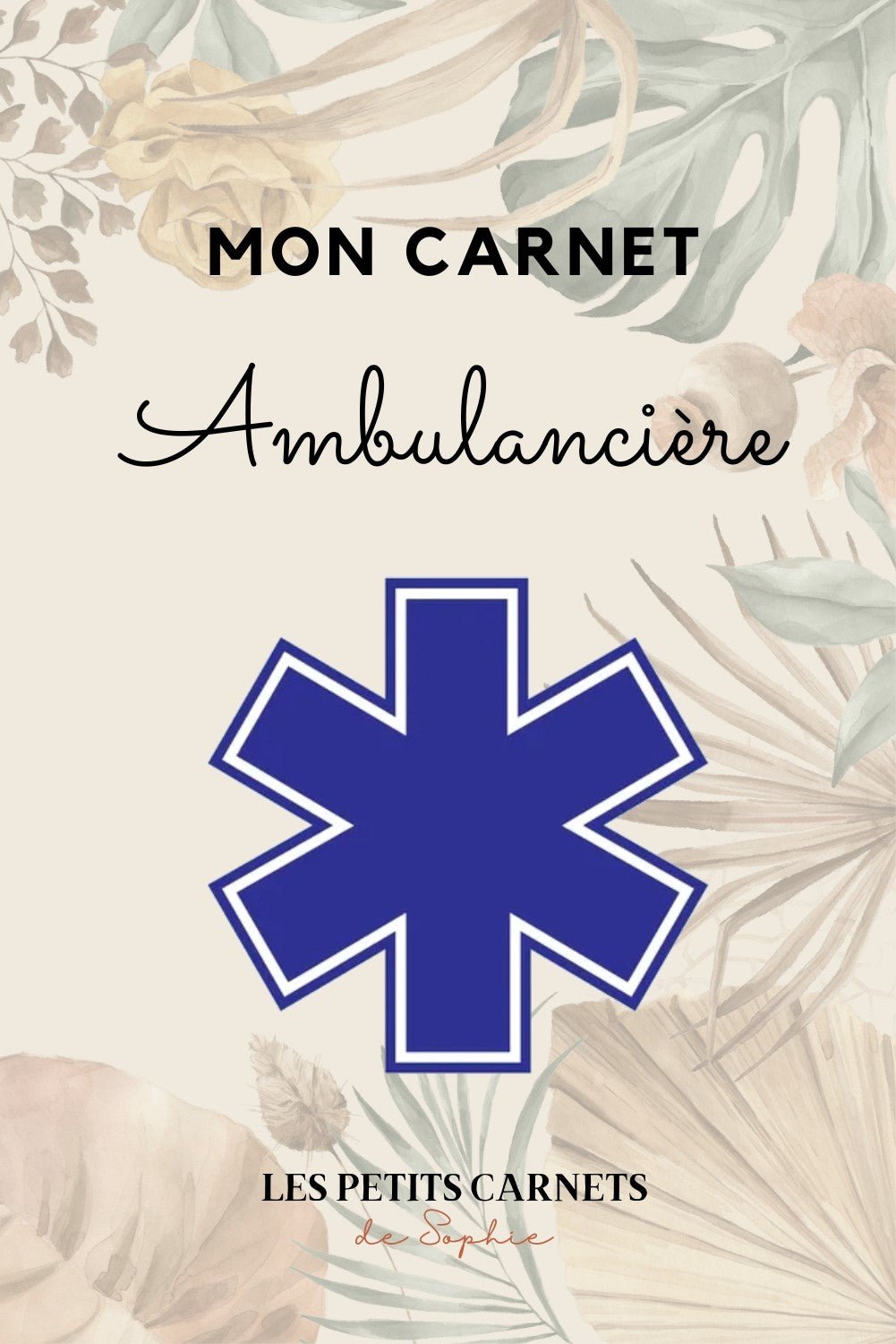 Mon carnet Ambulancière / Ambulancier