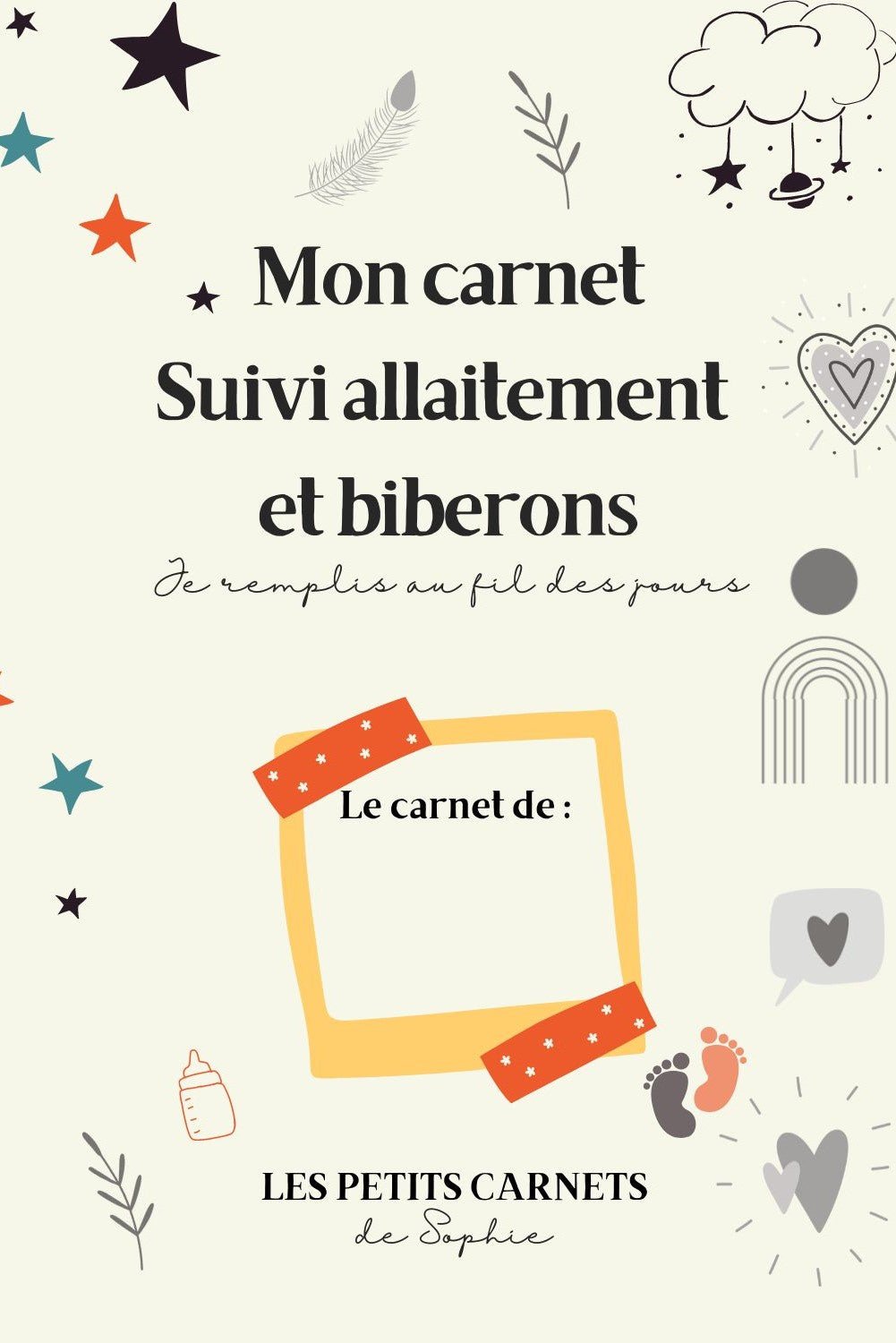 Carnet de Suivi Bébé : Journal Complet pour Allaitement et Biberons