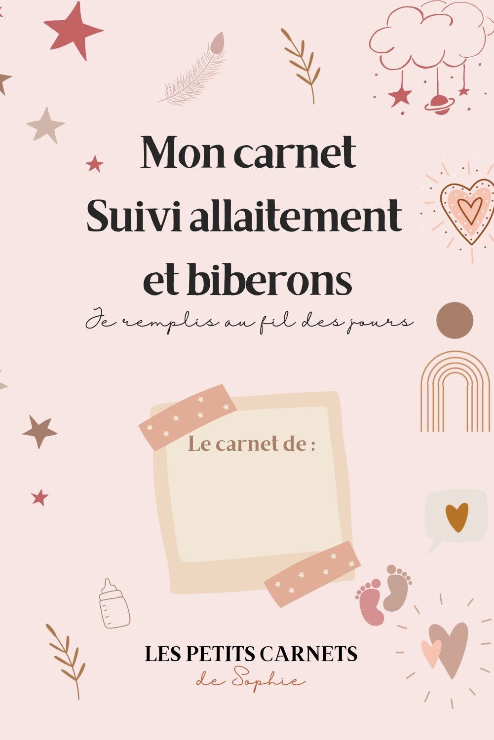 Carnet de Suivi Bébé : Journal Complet pour Allaitement et Biberons