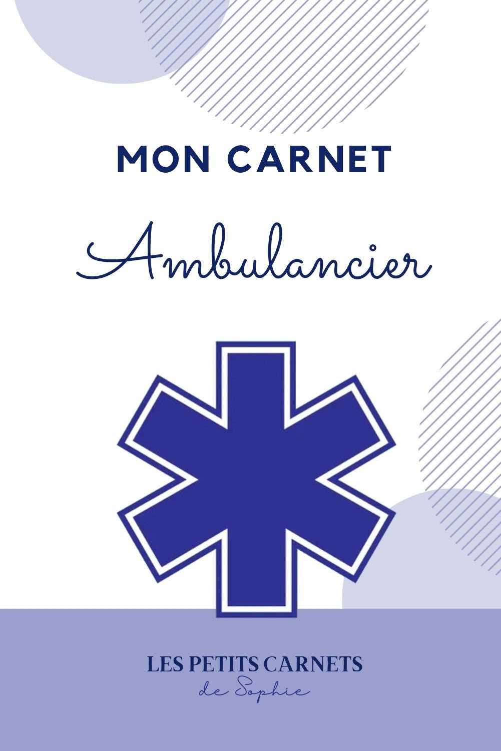 Mon carnet Ambulancière / Ambulancier